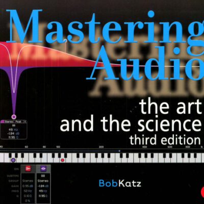 خرید و دانلود نسخه کامل کتاب Mastering Audio: The Art and the Science