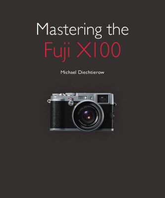 خرید و دانلود نسخه کامل کتاب Mastering the Fuji X100