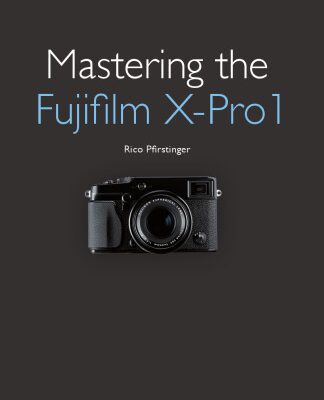 خرید و دانلود نسخه کامل کتاب Mastering the Fujifilm X-Pro 1