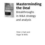 خرید و دانلود نسخه کامل کتاب Masterminding the Deal: Breakthroughs in M&A Strategy and Analysis