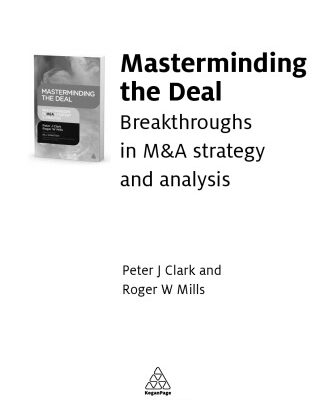 خرید و دانلود نسخه کامل کتاب Masterminding the Deal: Breakthroughs in M&A Strategy and Analysis