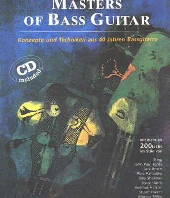 خرید و دانلود نسخه کامل کتاب Masters of Bass Guitar. Mit CD.