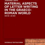 خرید و دانلود نسخه کامل کتاب Material Aspects of Letter Writing in the Graeco-Roman World, 500 BC – AD 300