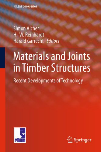 خرید و دانلود نسخه کامل کتاب Materials and Joints in Timber Structures: Recent Developments of Technology_68f7556b13420.jpeg خرید و دانلود نسخه کامل کتاب Materials and Joints in Timber Structures: Recent Developments of Technology