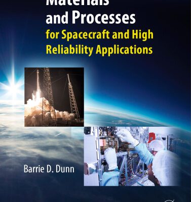 خرید و دانلود نسخه کامل کتاب Materials and Processes: for Spacecraft and High Reliability Applications