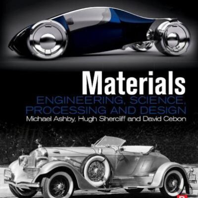 خرید و دانلود نسخه کامل کتاب Materials: Engineering, Science, Processing and Design