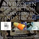 خرید و دانلود نسخه کامل کتاب Materials for Hydrogen Production, Conversion, and Storage