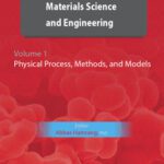 خرید و دانلود نسخه کامل کتاب Materials Science and Engineering. Volume I: Physical Process, Methods, and Models