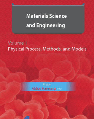 خرید و دانلود نسخه کامل کتاب Materials Science and Engineering. Volume I: Physical Process, Methods, and Models