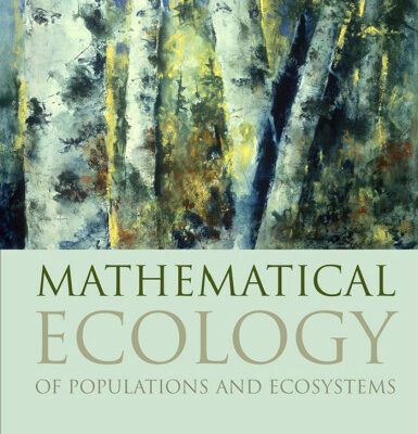 خرید و دانلود نسخه کامل کتاب Mathematical Ecology of Populations and Ecosystems