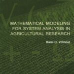 خرید و دانلود نسخه کامل کتاب Mathematical Modeling for System Analysis in Agricultural Research