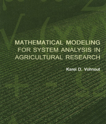 خرید و دانلود نسخه کامل کتاب Mathematical Modeling for System Analysis in Agricultural Research