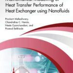 خرید و دانلود نسخه کامل کتاب Mathematical Modelling of Heat Transfer Performance of Heat Exchanger using Nanofluids
