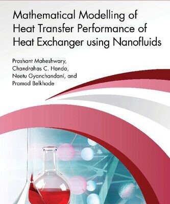 خرید و دانلود نسخه کامل کتاب Mathematical Modelling of Heat Transfer Performance of Heat Exchanger using Nanofluids
