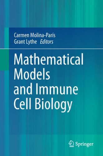 خرید و دانلود نسخه کامل کتاب Mathematical Models and Immune Cell Biology_68e1ca1072aea.jpeg خرید و دانلود نسخه کامل کتاب Mathematical Models and Immune Cell Biology