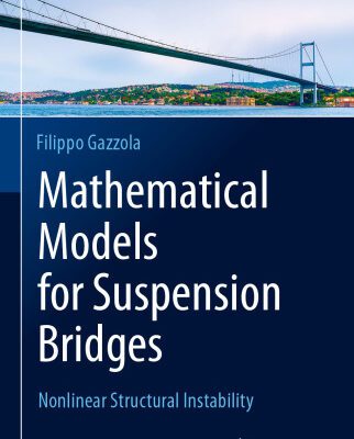 خرید و دانلود نسخه کامل کتاب Mathematical Models for Suspension Bridges: Nonlinear Structural Instability
