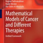 خرید و دانلود نسخه کامل کتاب Mathematical Models of Cancer and Different Therapies: Unified Framework