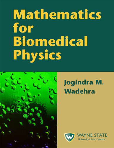خرید و دانلود نسخه کامل کتاب Mathematics for Biomedical Physics_68e3d3322b5e3.jpeg خرید و دانلود نسخه کامل کتاب Mathematics for Biomedical Physics