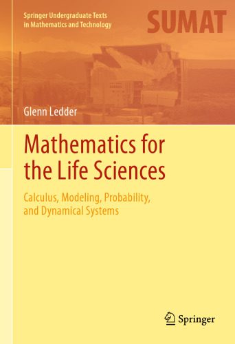 خرید و دانلود نسخه کامل کتاب Mathematics for the Life Sciences: Calculus, Modeling, Probability, and Dynamical Systems_68e2176d3da7b.jpeg خرید و دانلود نسخه کامل کتاب Mathematics for the Life Sciences: Calculus, Modeling, Probability, and Dynamical Systems