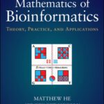 خرید و دانلود نسخه کامل کتاب Mathematics of Bioinformatics: Theory, Practice, and Applications