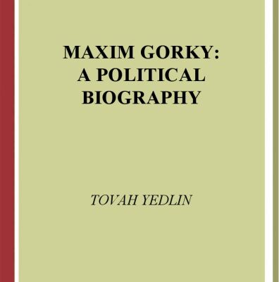 خرید و دانلود نسخه کامل کتاب Maxim Gorky: A Political Biography