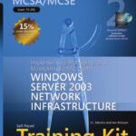 خرید و دانلود نسخه کامل کتاب MCSA/MCSE Self-Paced Training Kit (Exam 70-291): Implementing, Managing, and Maintaining a Microsoft Windows Server 2003 Network Infrastructure (Pro Certification)