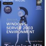 خرید و دانلود نسخه کامل کتاب MCSA/MCSE Self-Paced Training Kit: Managing and Maintaining a Microsoft Windows Server 2003: Exam 70-290