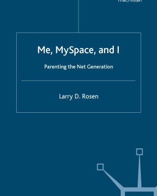خرید و دانلود نسخه کامل کتاب Me, MySpace, and I: Parenting the Net Generation