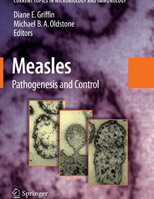 خرید و دانلود نسخه کامل کتاب Measles: Pathogenesis and Control