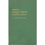 خرید و دانلود نسخه کامل کتاب Measure, Lebesgue Integral And Hilbert Space