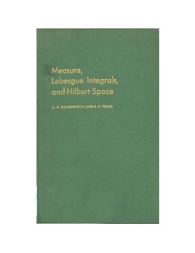 خرید و دانلود نسخه کامل کتاب Measure, Lebesgue Integral And Hilbert Space_68eed0fb122e5.jpeg خرید و دانلود نسخه کامل کتاب Measure, Lebesgue Integral And Hilbert Space