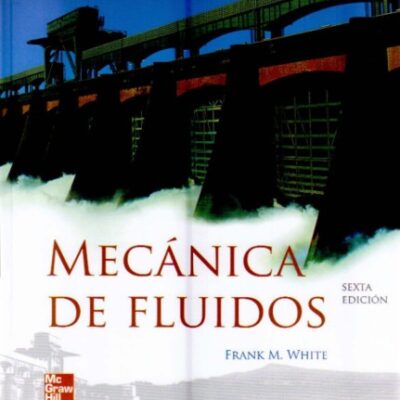 خرید و دانلود نسخه کامل کتاب Mecánica de Fluidos