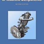 خرید و دانلود نسخه کامل کتاب Mechanical Design of Machine Components, Second Edition