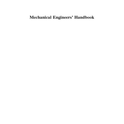 خرید و دانلود نسخه کامل کتاب Mechanical Engineers’ Handbook: Instrumentation, Systems, Controls, and MEMS, Volume 2, Third Edition