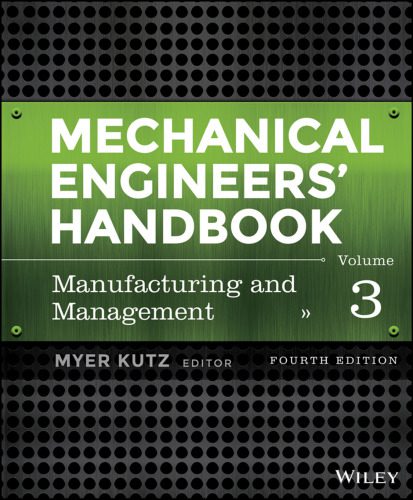 خرید و دانلود نسخه کامل کتاب Mechanical Engineers’ Handbook. Vol. 3 Manufacturing and Management_68f317b09fd3e.jpeg خرید و دانلود نسخه کامل کتاب Mechanical Engineers’ Handbook. Vol. 3 Manufacturing and Management