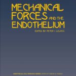 خرید و دانلود نسخه کامل کتاب Mechanical Forces and the Endothelium (Endothelial Cell Research Series)