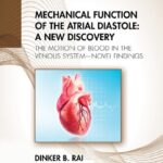 خرید و دانلود نسخه کامل کتاب Mechanical Function of the Atrial Diastole: A New Discovery: The Motion of Blood in the Venous System―Novel Findings
