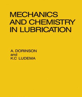 خرید و دانلود نسخه کامل کتاب Mechanics and Chemistry in Lubrication