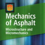 خرید و دانلود نسخه کامل کتاب Mechanics of Asphalt: Microstructure and Micromechanics