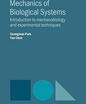 خرید و دانلود نسخه کامل کتاب Mechanics of Biological Systems: Introduction to Mechanobiology and Experimental Techniques