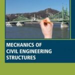 خرید و دانلود نسخه کامل کتاب Mechanics of Civil Engineering Structures
