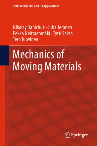 خرید و دانلود نسخه کامل کتاب Mechanics of Moving Materials_68f317dd7da82.jpeg خرید و دانلود نسخه کامل کتاب Mechanics of Moving Materials