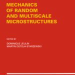 خرید و دانلود نسخه کامل کتاب Mechanics of Random and Multiscale Microstructures