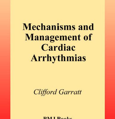 خرید و دانلود نسخه کامل کتاب Mechanisms and Management of Cardiac Arrhythmias