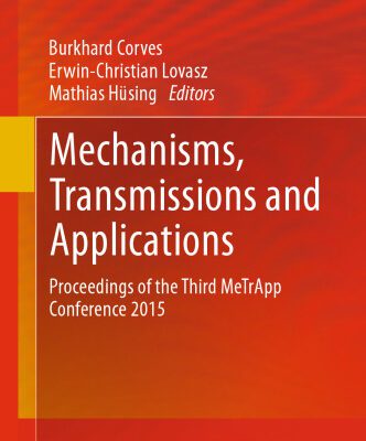 خرید و دانلود نسخه کامل کتاب Mechanisms, Transmissions and Applications: Proceedings of the Third MeTrApp Conference 2015