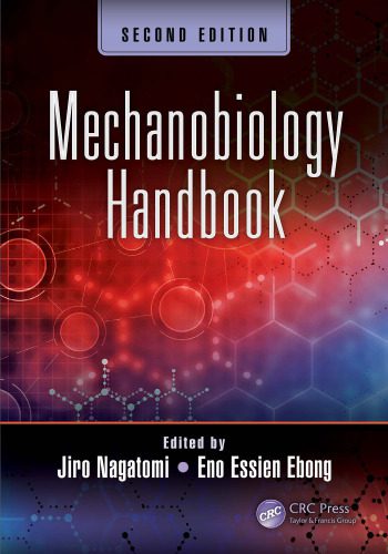 خرید و دانلود نسخه کامل کتاب Mechanobiology Handbook_68e9f30798198.jpeg خرید و دانلود نسخه کامل کتاب Mechanobiology Handbook