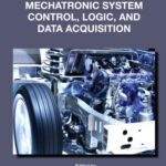 خرید و دانلود نسخه کامل کتاب Mechatronic System Control, Logic, and Data Acquisition (The Mechatronics Handbook, Second Edition)