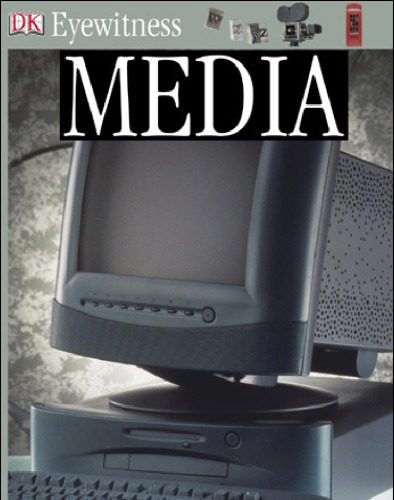 خرید و دانلود نسخه کامل کتاب MEDIA AND COMMUNICATIONS (DK Eyewitness Books)_68f6ae4d61c84.jpeg خرید و دانلود نسخه کامل کتاب MEDIA AND COMMUNICATIONS (DK Eyewitness Books)