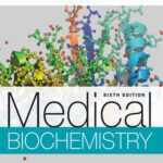 خرید و دانلود نسخه کامل کتاب Medical Biochemistry, 6th Edition