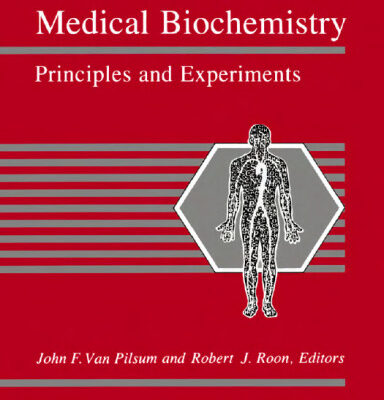 خرید و دانلود نسخه کامل کتاب Medical Biochemistry: Principles and Experiments